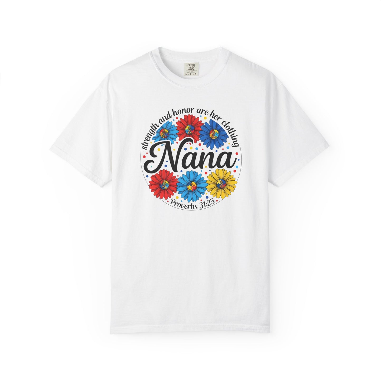 Nana Floral Proverbs T-Shirt — “Strength and Honor” Grandma Gift