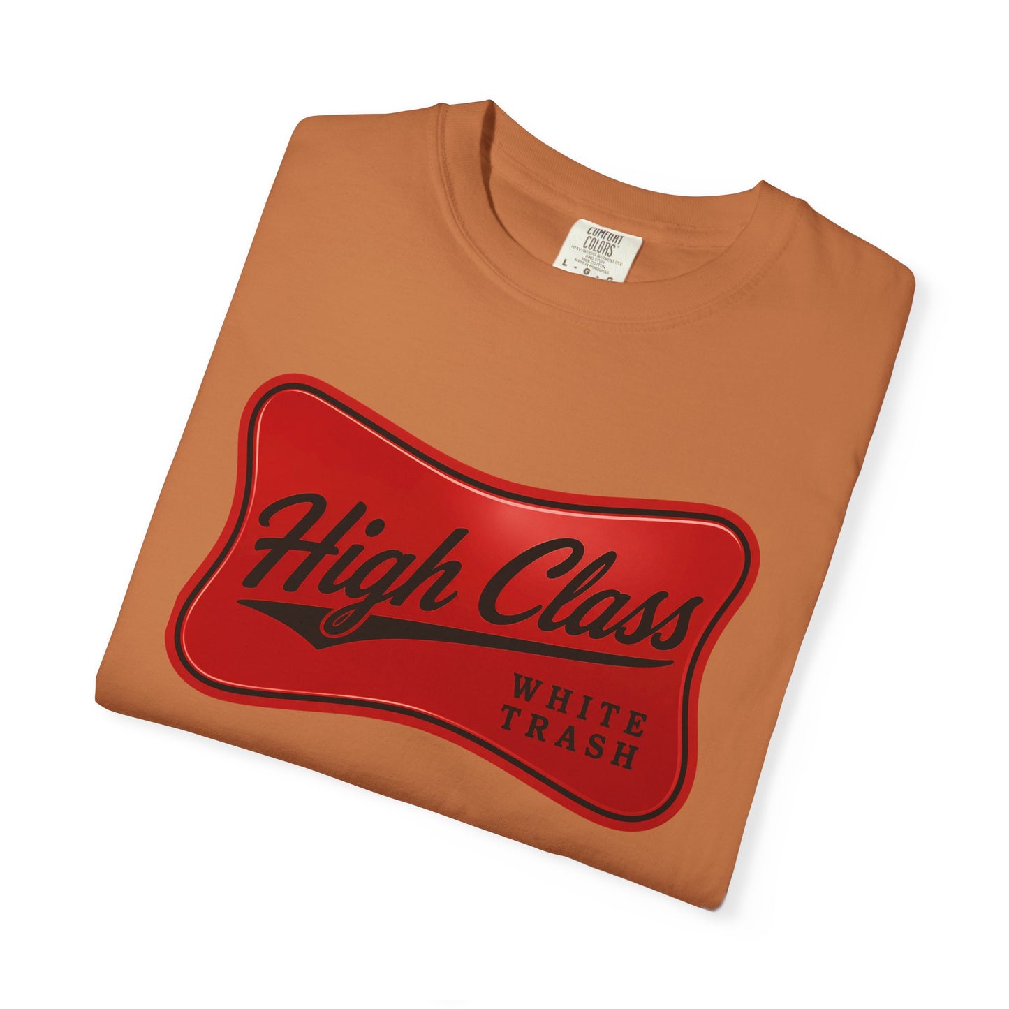 T-Shirt — "High Class White Trash" Retro Logo