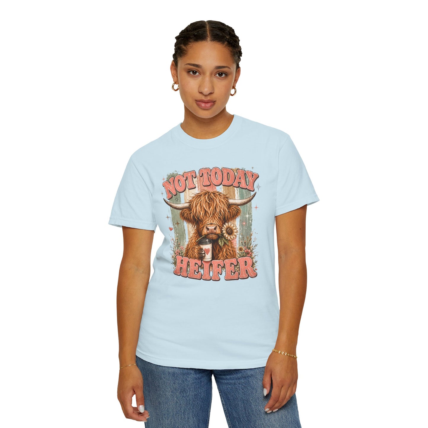 Not Today Heifer T-Shirt — Funny Highland Cow Graphic Tee