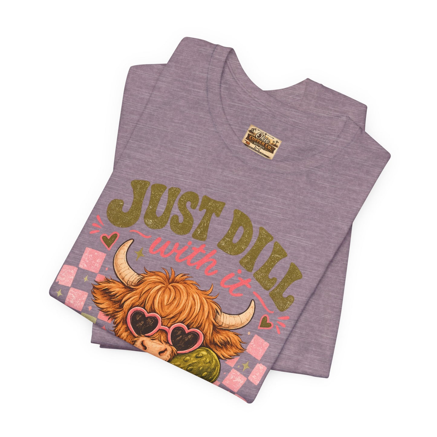 Just Dill With It Tee — Cute Highland Cow Hugging Pickle Graphic T‑Shirt