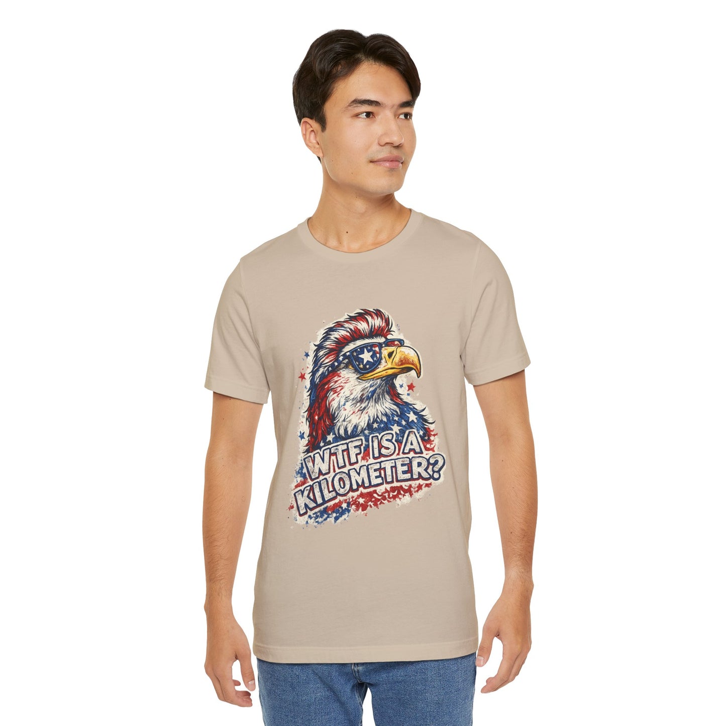 Patriotic Eagle Tee — "WTF Is A Kilometer?" Funny 4th of July Shirt