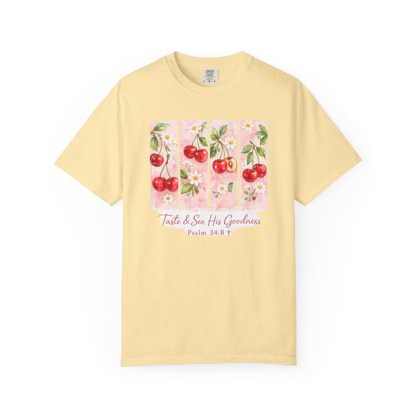 T-Shirt — "Taste & See His Goodness" Cherry Scripture Tee (Psalm 34:8)