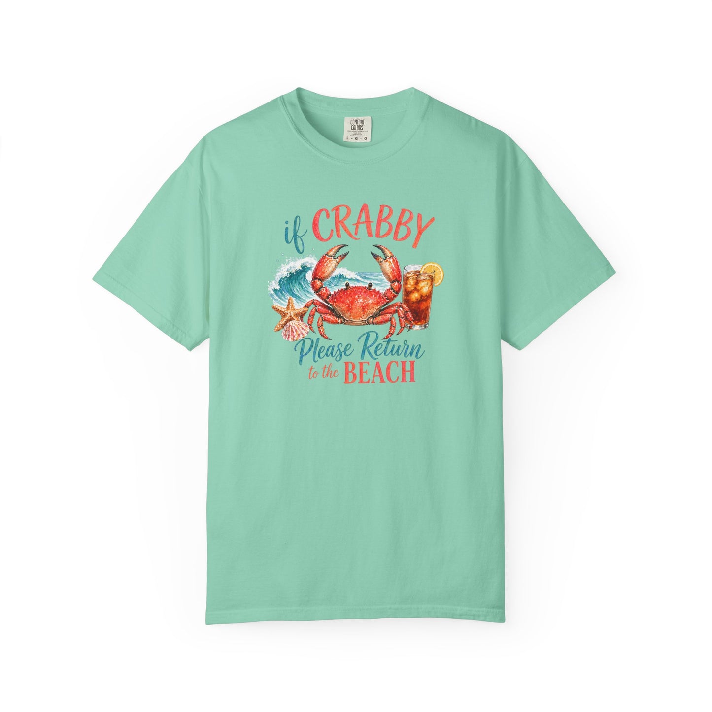 If Crabby Please Return to the Beach T-Shirt