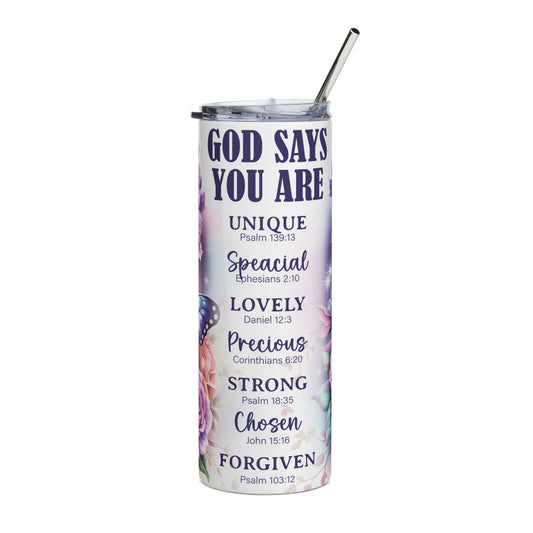 20oz Inspirational Stainless Steel Tumbler — "God Says You Are" Floral Butterfly Design