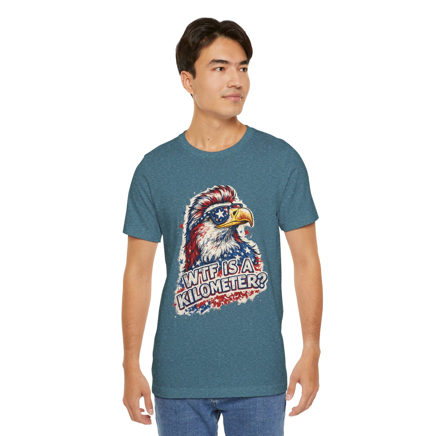 Patriotic Eagle Tee — "WTF Is A Kilometer?" Funny 4th of July Shirt