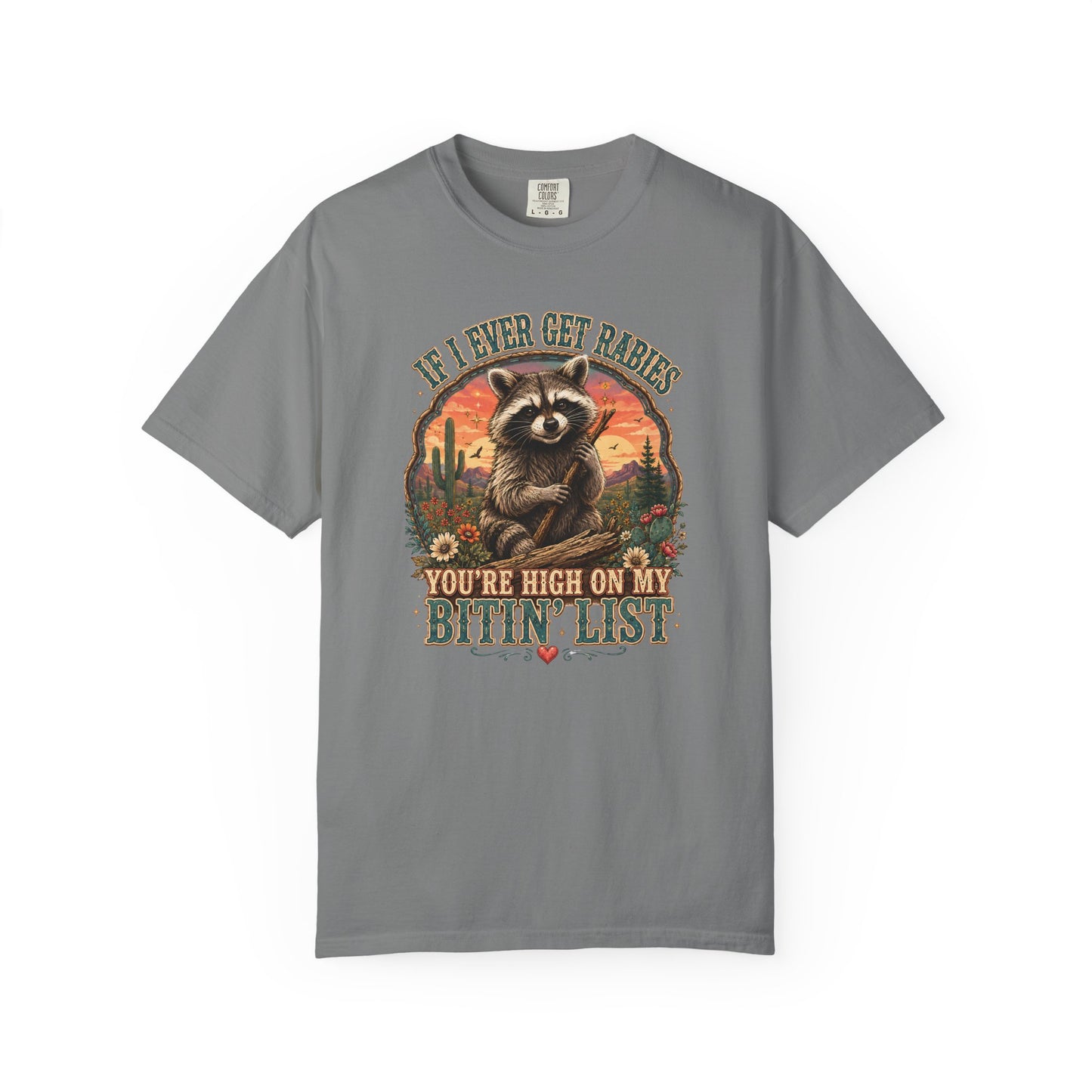 Raccoon Sunset T‑Shirt — “If I Ever Get Riches You’re High On My Bitin’ List” Funny Retro Graphic Tee