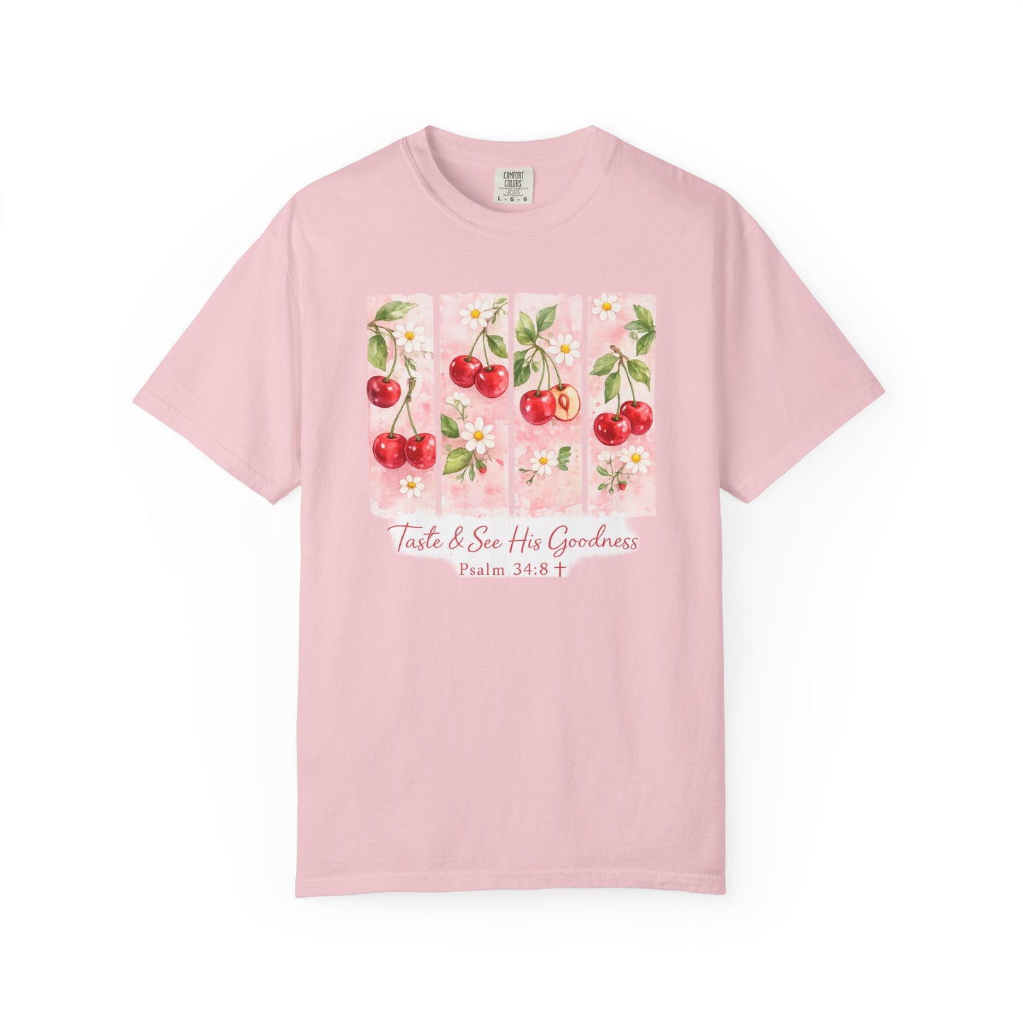 T-Shirt — "Taste & See His Goodness" Cherry Scripture Tee (Psalm 34:8)
