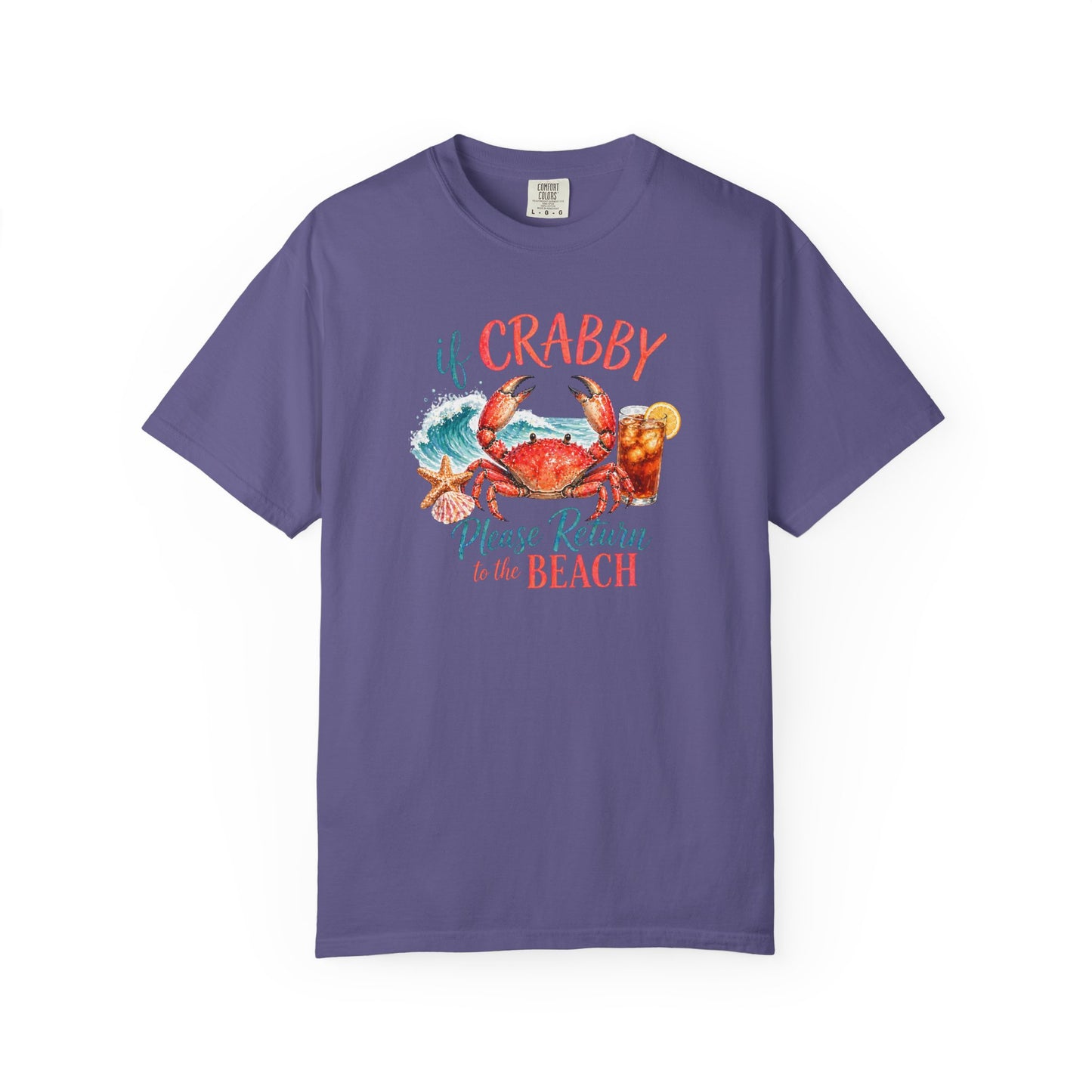 If Crabby Please Return to the Beach T-Shirt