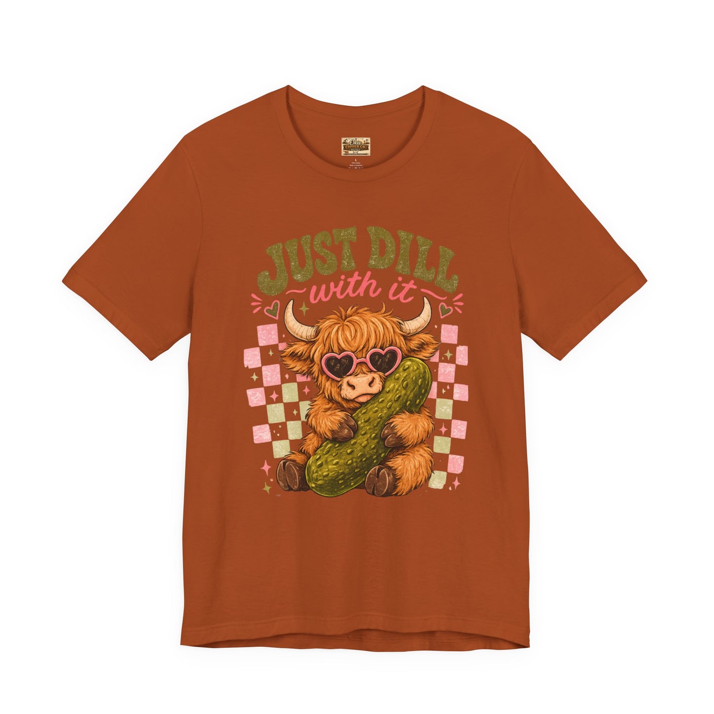 Just Dill With It Tee — Cute Highland Cow Hugging Pickle Graphic T‑Shirt
