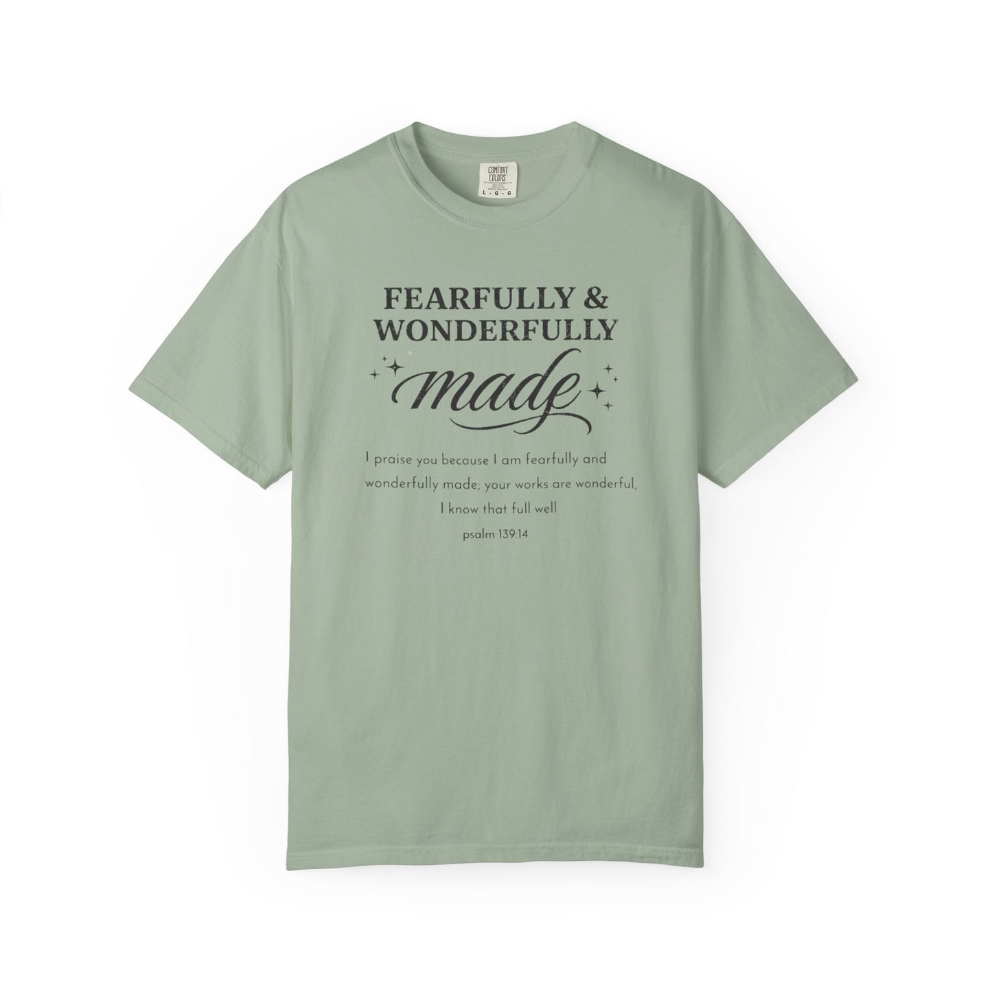 Fearfully & Wonderfully Made T-Shirt