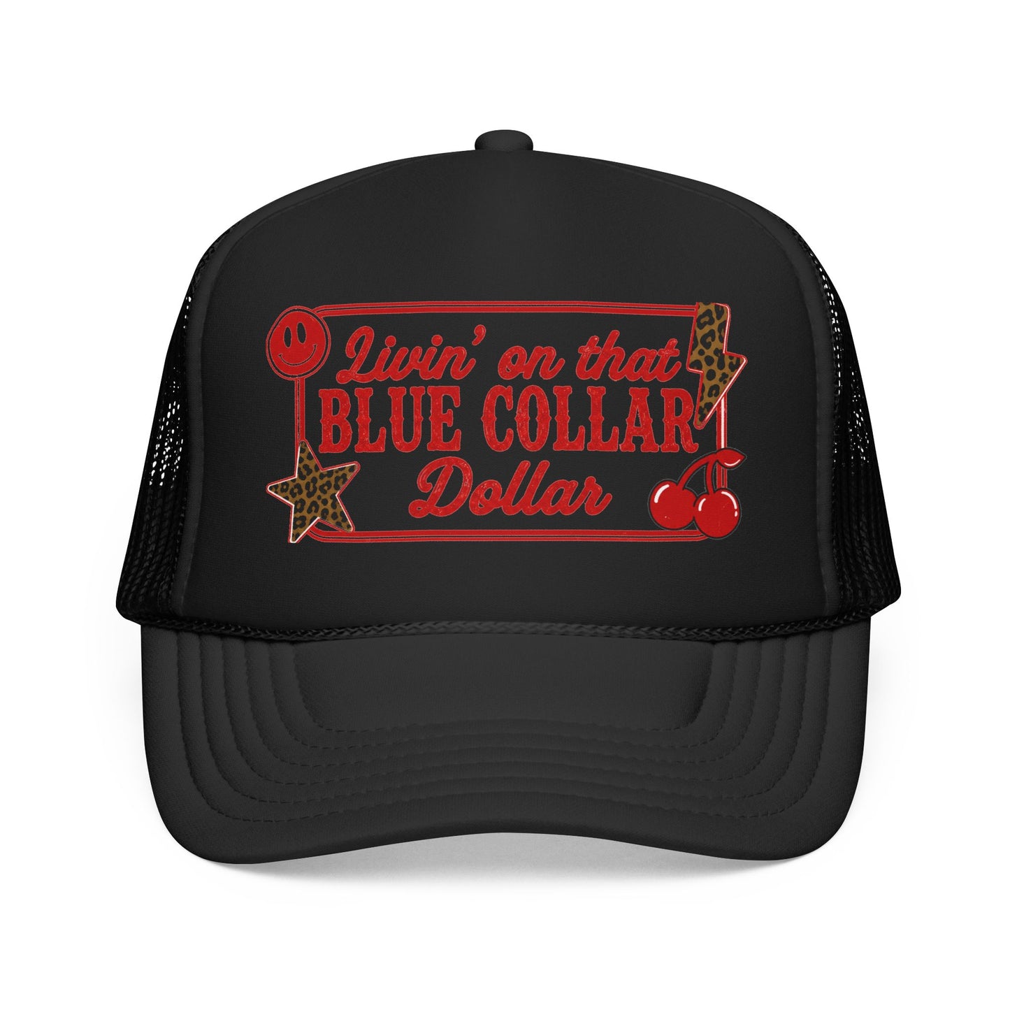 Livin' On That Blue Collar Dollar Foam Trucker Hat — Retro Workwear Cherry Patch