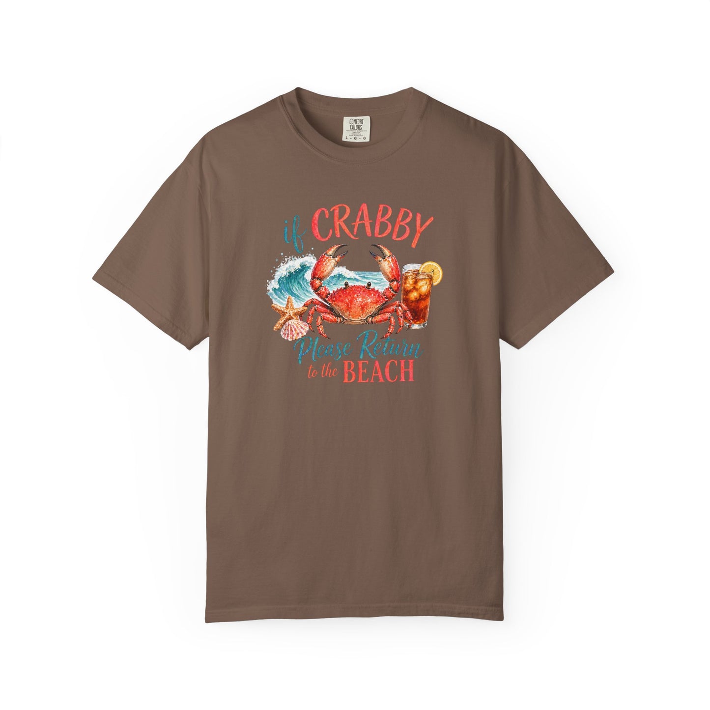 If Crabby Please Return to the Beach T-Shirt