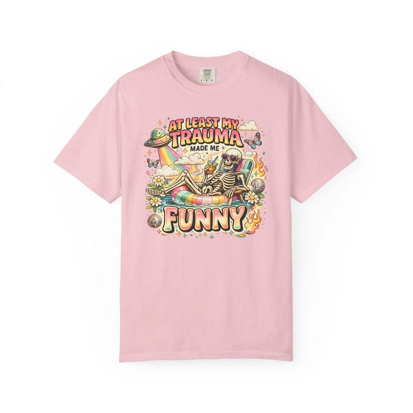 Funny Skeleton Graphic T-Shirt — "At Least My Trauma Made Me Funny"