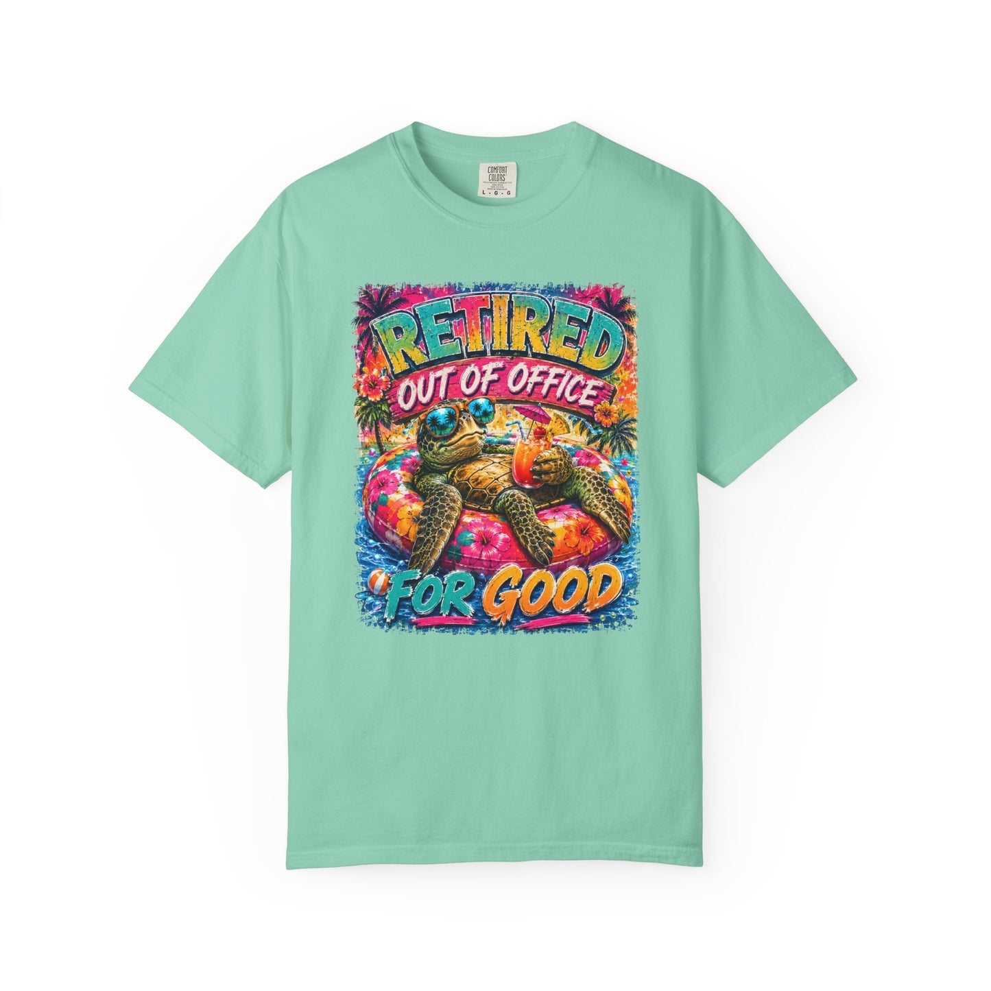 Retired Out of Office For Good T-Shirt — Funny Retirement Turtle Tee