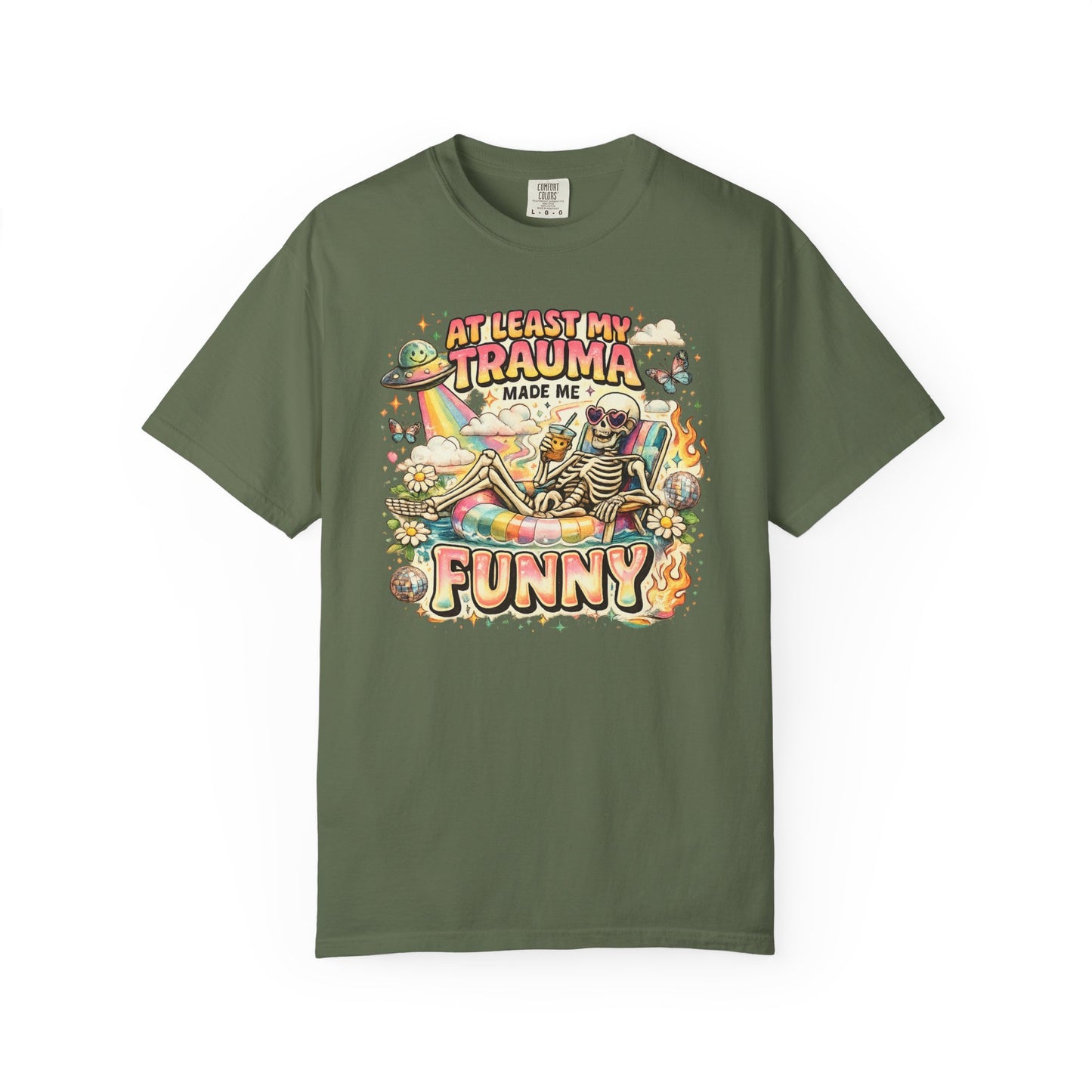 Funny Skeleton Graphic T-Shirt — "At Least My Trauma Made Me Funny"