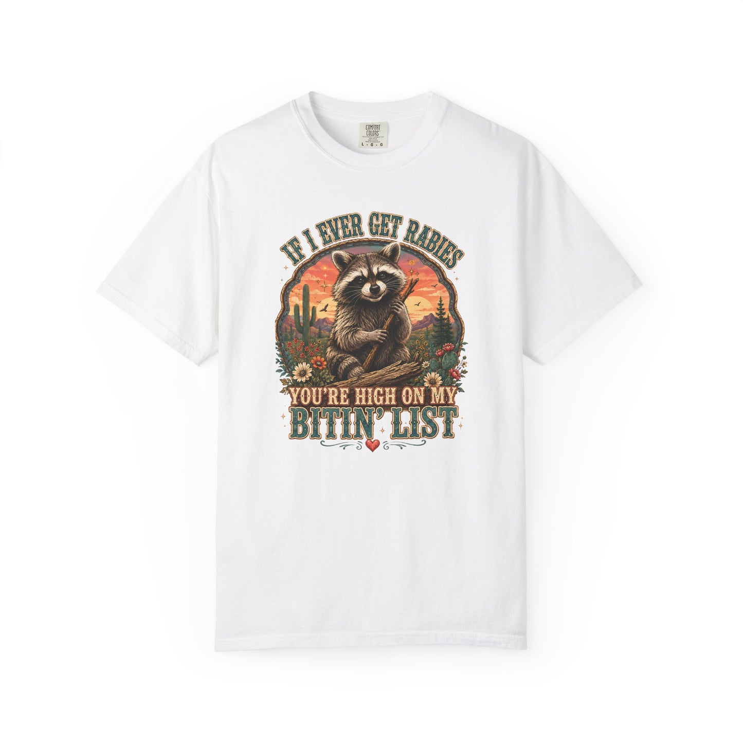 Raccoon Sunset T‑Shirt — “If I Ever Get Riches You’re High On My Bitin’ List” Funny Retro Graphic Tee