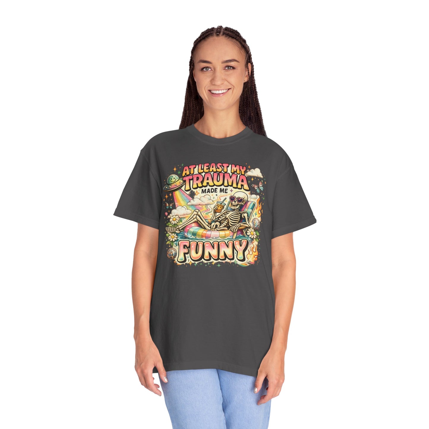 Funny Skeleton Graphic T-Shirt — "At Least My Trauma Made Me Funny"
