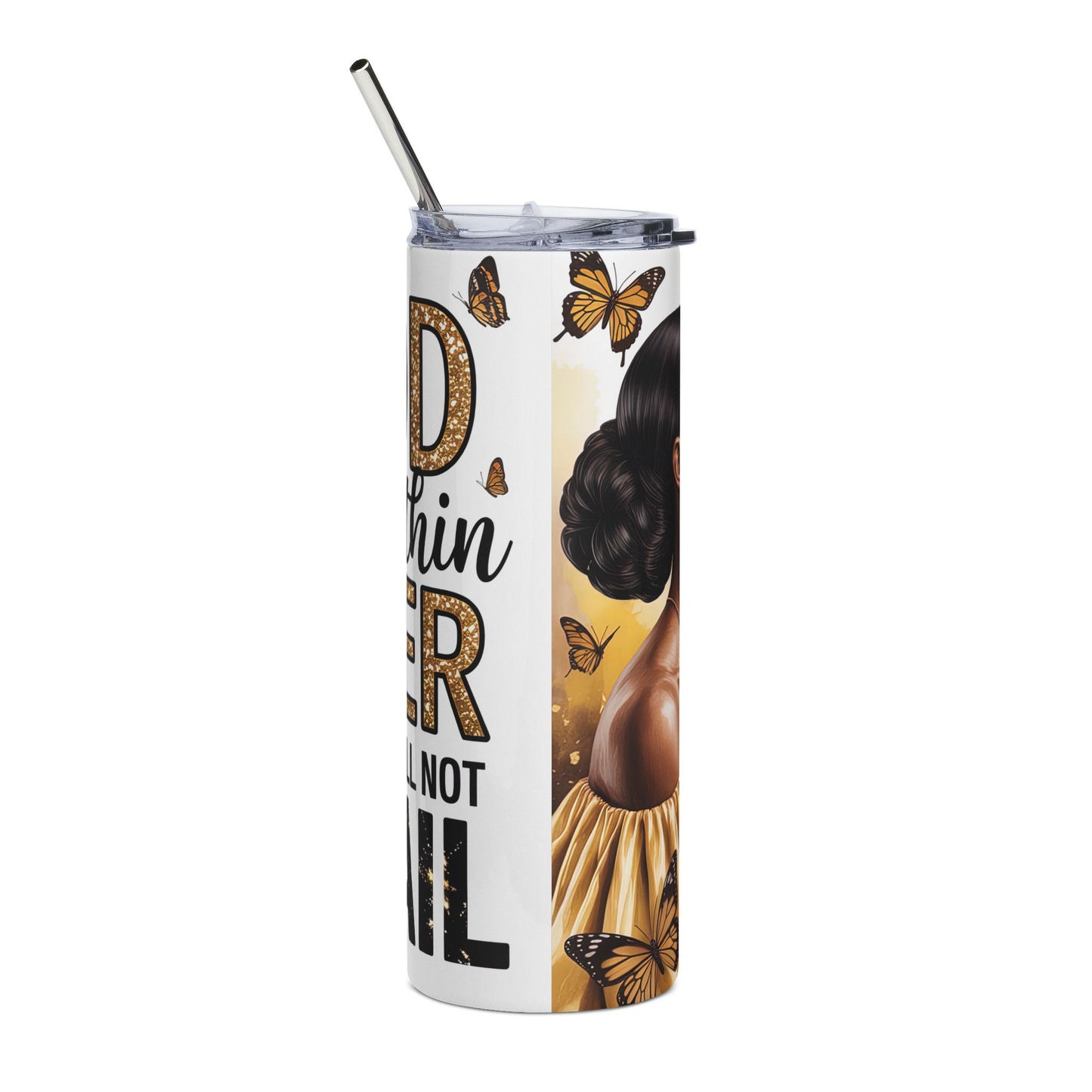 Prayerful Butterfly Stainless Steel Tumbler — "God is within her, she will not fall" 20oz
