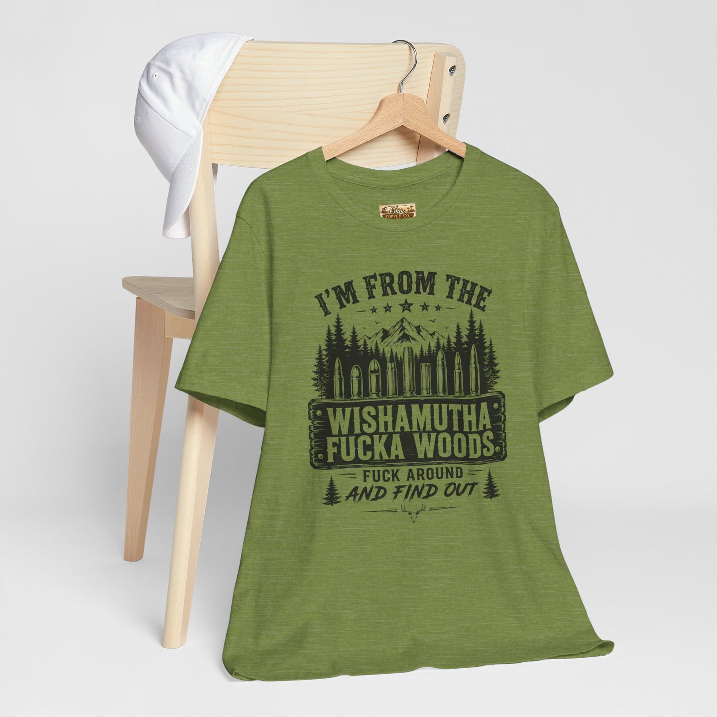 Funny Graphic Tee - "I'm From The Wishamutha F***a Woods" Forest Camping Shirt