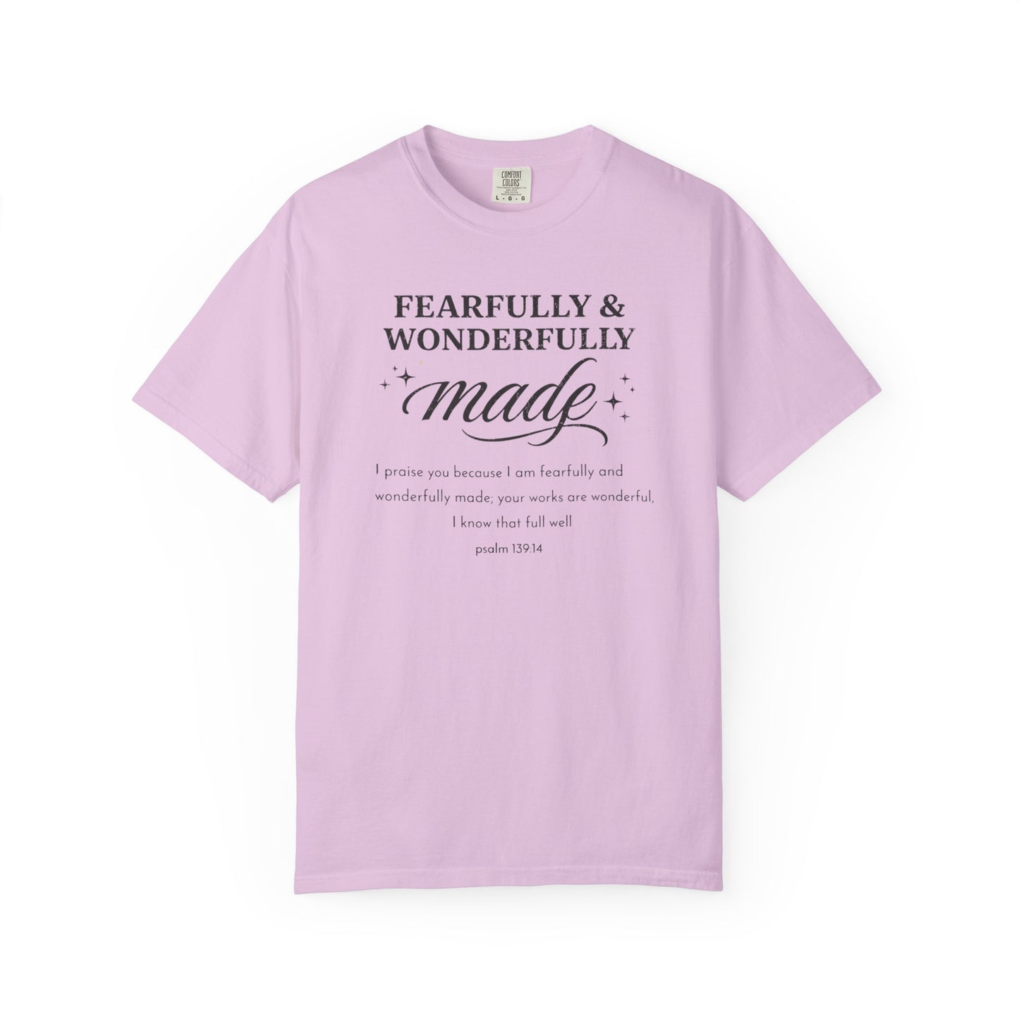Fearfully & Wonderfully Made T-Shirt