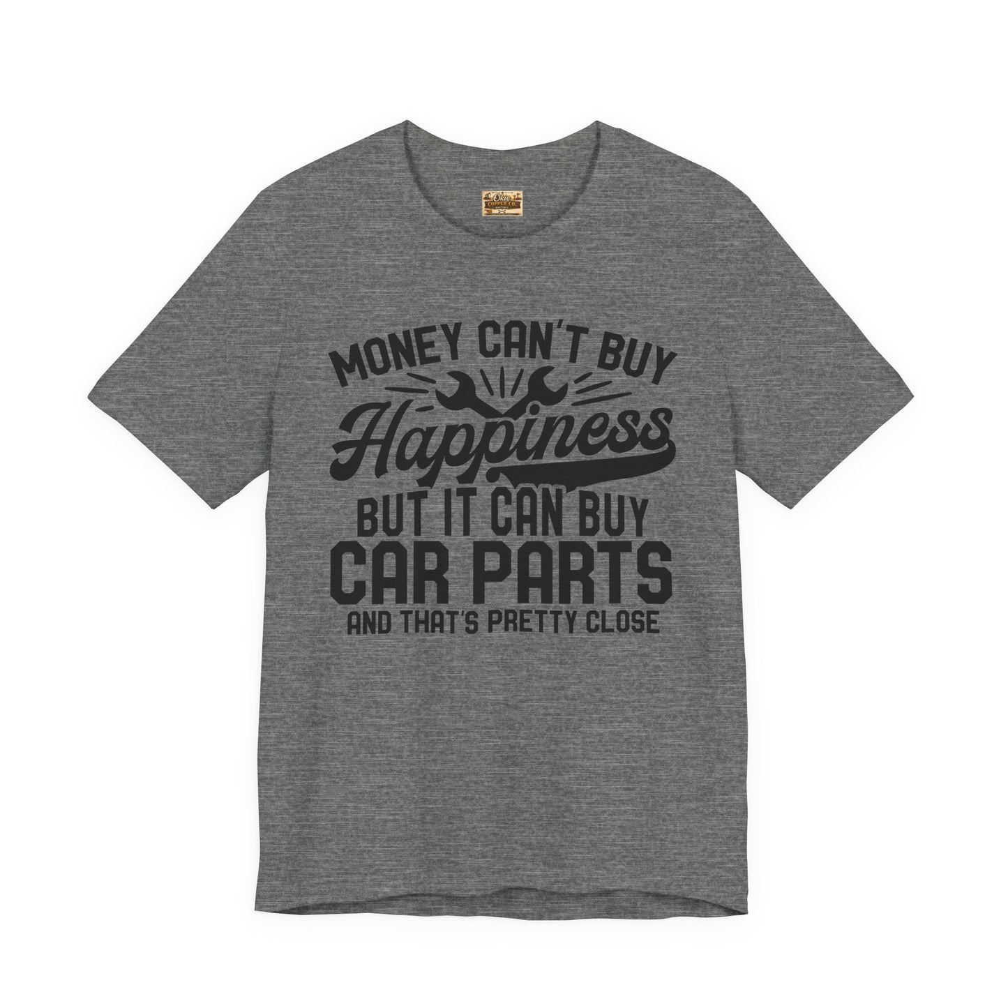Car Parts Funny Tee — "Money Can't Buy Happiness But It Can Buy Car Parts" T-Shirt