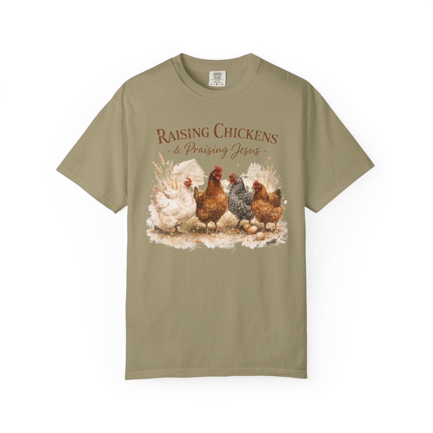 Raising Chickens Praising Jesus T-shirt