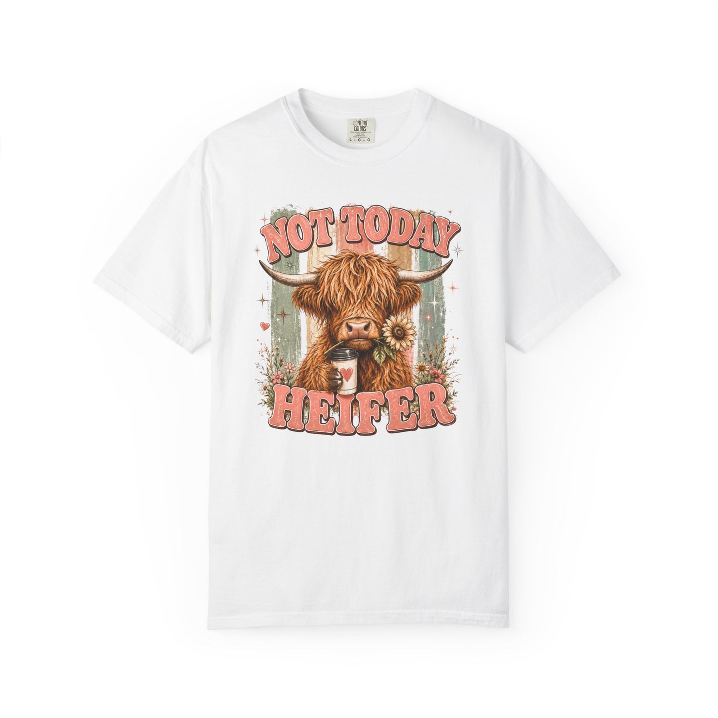 Not Today Heifer T-Shirt — Funny Highland Cow Graphic Tee