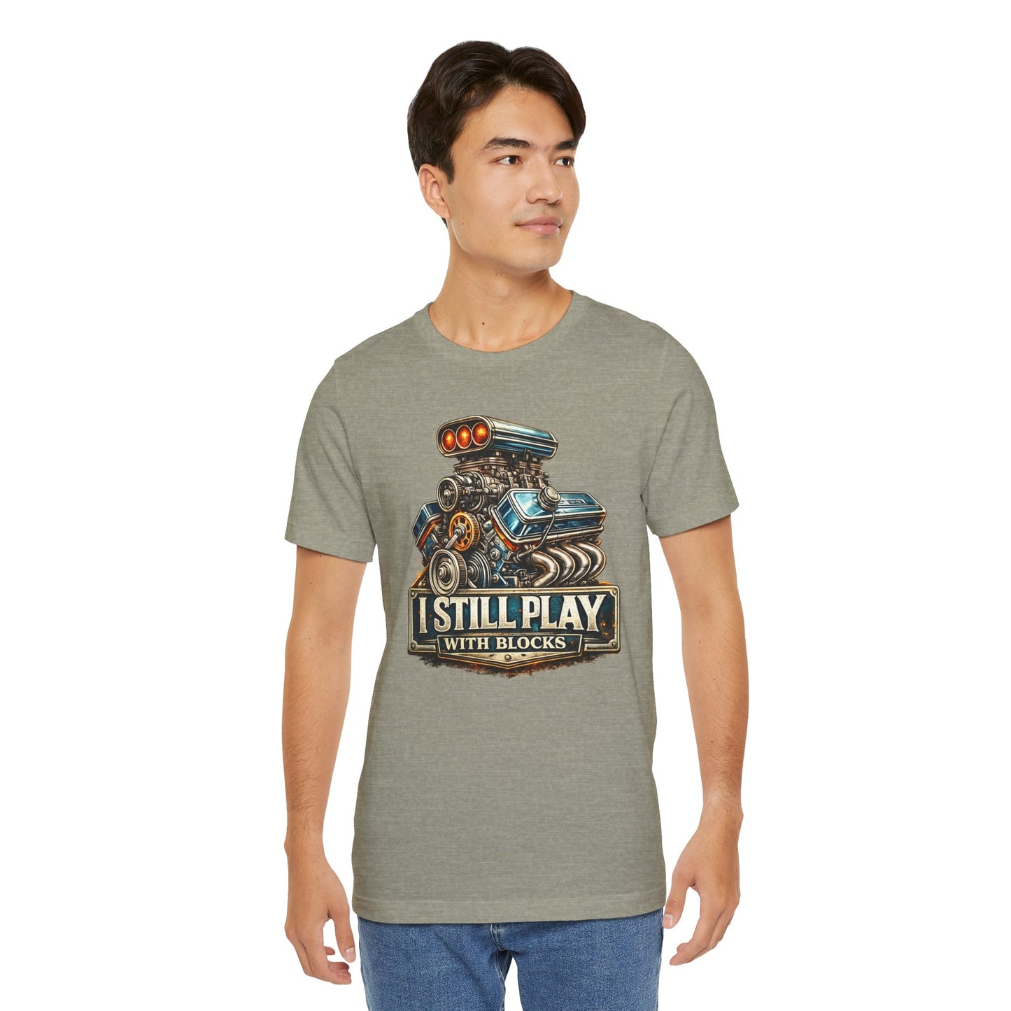 Engine Graphic Tee — "I Still Play With Blocks" Car Lover T-Shirt