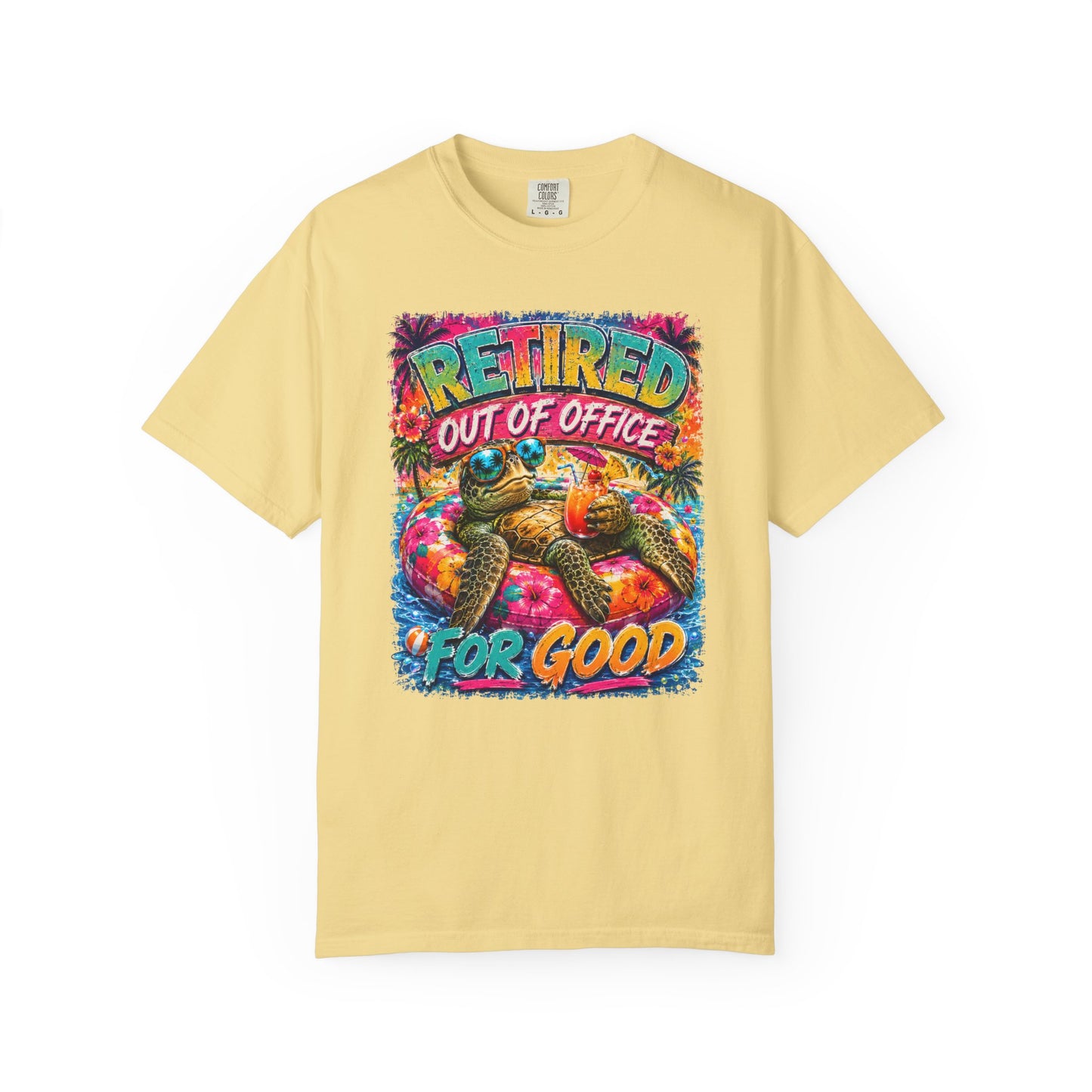 Retired Out of Office For Good T-Shirt — Funny Retirement Turtle Tee