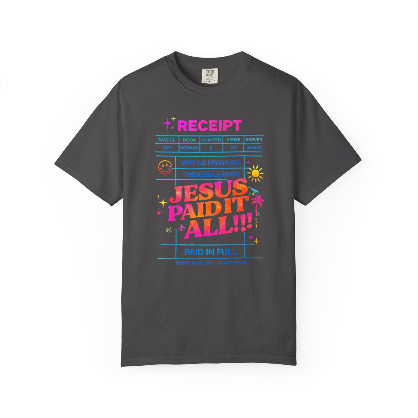 Jesus Paid It All Receipt T-Shirt