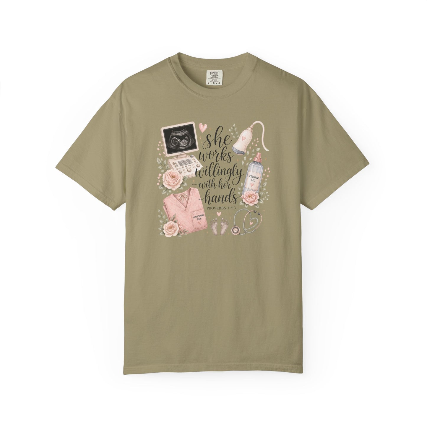 She Works Willingly With Her Hands – Ultrasound Tech Tee