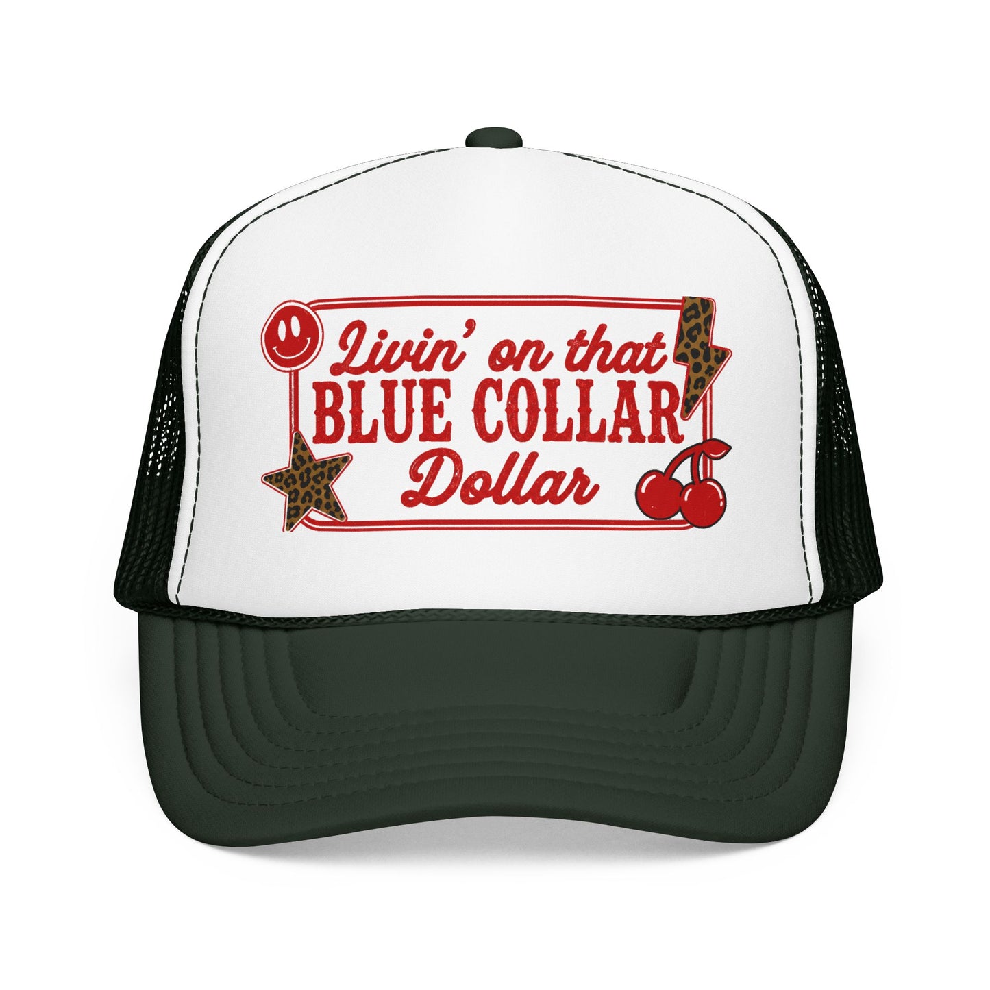 Livin' On That Blue Collar Dollar Foam Trucker Hat — Retro Workwear Cherry Patch