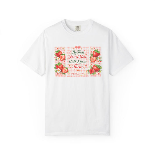 T-Shirt — “By Their Fruit You Will Know Them” Floral Strawberry Graphic Tee