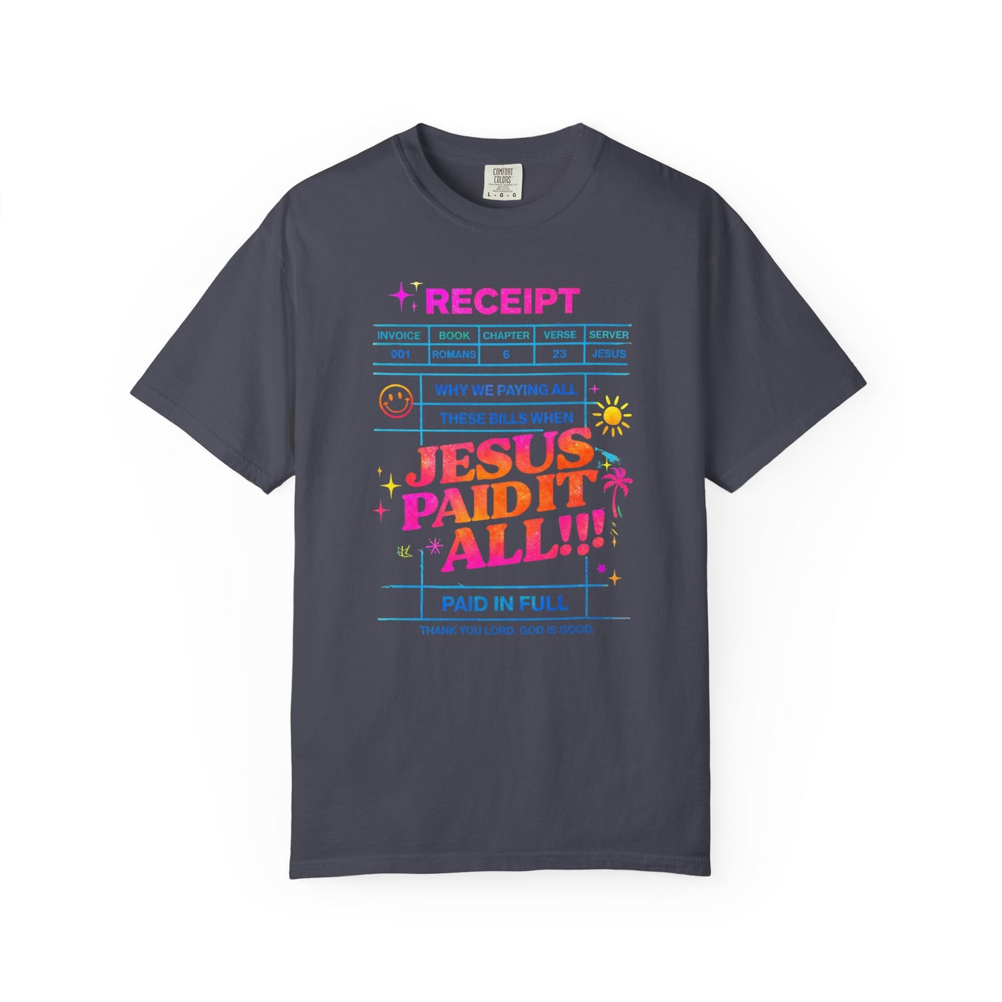 Jesus Paid It All Receipt T-Shirt